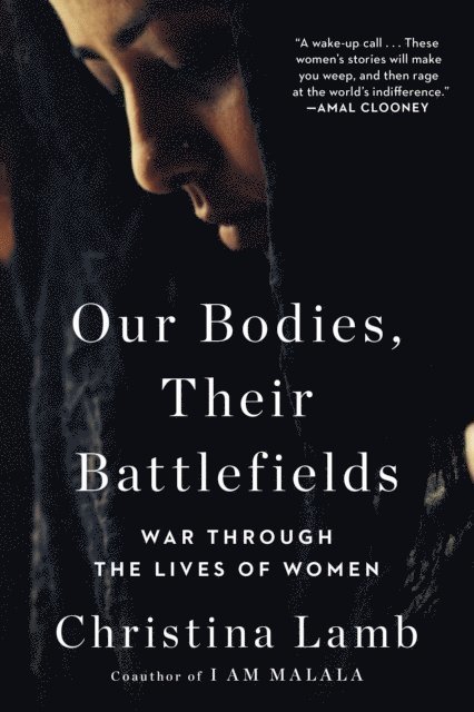 Christina Lamb - Our Bodies, Their Battlefields, E-bok. Tillgänglighet: Lägg i varukorg