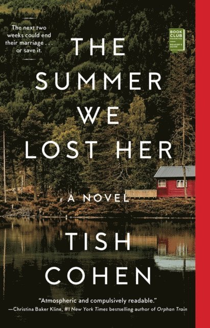 Tish Cohen - Summer We Lost Her, E-bok
