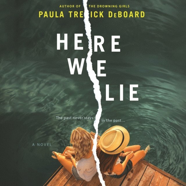 Paula Treick DeBoard - Here We Lie, Ljudbok