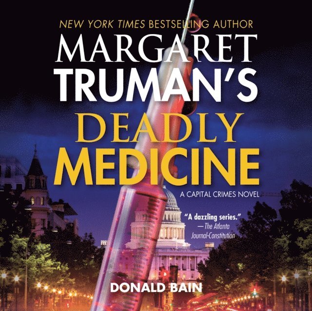 Margaret Truman, Donald Bain - Deadly Medicine, Ljudbok