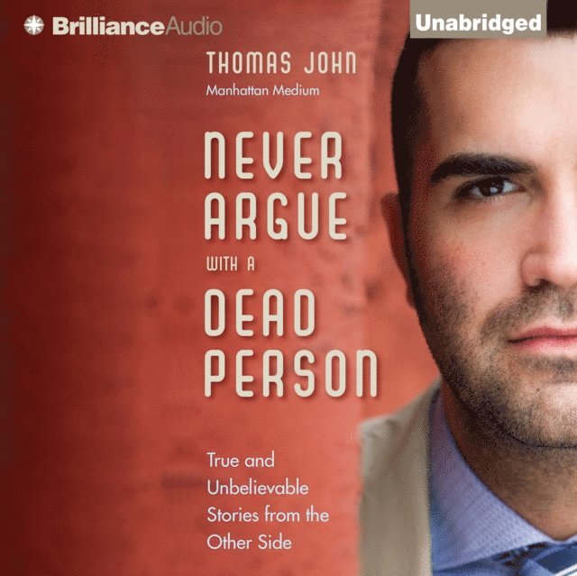 Thomas John - Never Argue with a Dead Person, Ljudbok