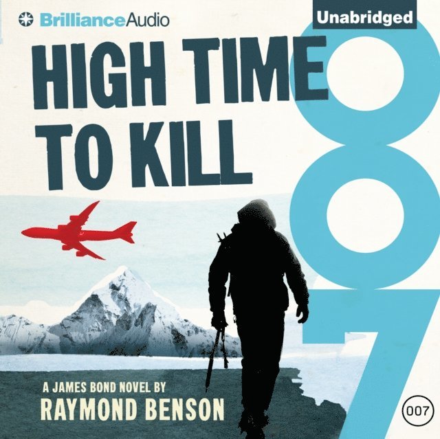 Raymond Benson - High Time to Kill, Ljudbok