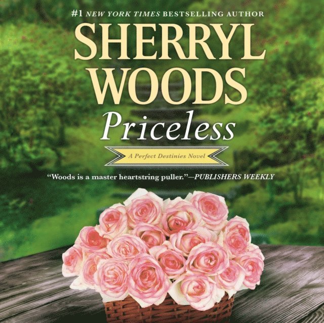 Sherryl Woods - Priceless, Ljudbok