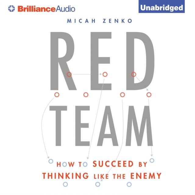 Micah Zenko - Red Team, Ljudbok. Tillgänglighet: Lägg i varukorg