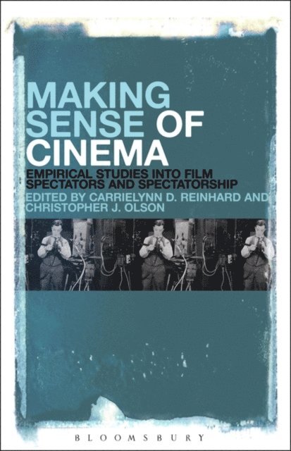 CarrieLynn D. Reinhard, Christopher J. Olson - Making Sense of Cinema, E-bok