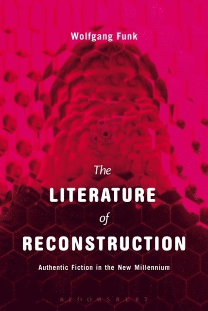 Wolfgang Funk - Literature of Reconstruction, E-bok