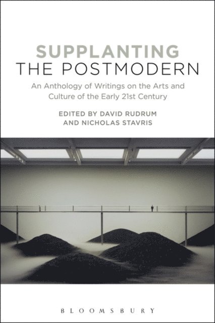 David Rudrum, Nicholas Stavris - Supplanting the Postmodern, E-bok