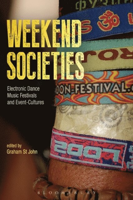 Graham St John - Weekend Societies, E-bok