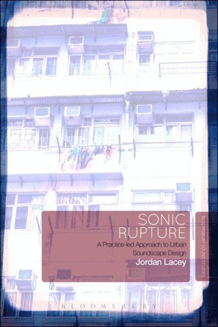 Jordan Lacey - Sonic Rupture, E-bok. Tillgänglighet: Lägg i varukorg