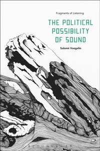 Political Possibility of Sound