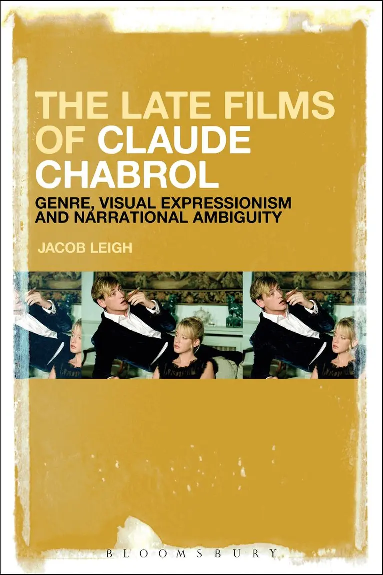 Jacob Leigh - Late Films of Claude Chabrol, Inbunden. Tillgänglighet: Lägg i varukorg