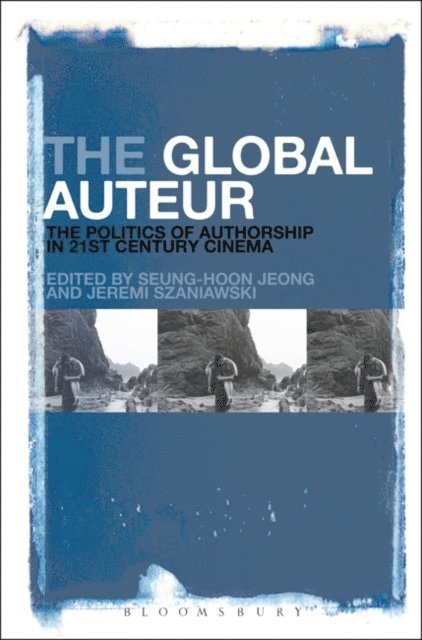 Seung-hoon Jeong, Jeremi Szaniawski - Global Auteur, E-bok