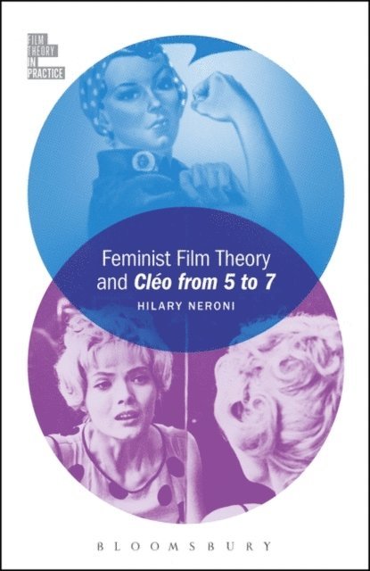 Hilary Neroni - Feminist Film Theory and Cléo from 5 to 7, E-bok