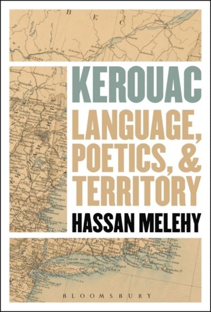 Hassan Melehy - Kerouac, E-bok