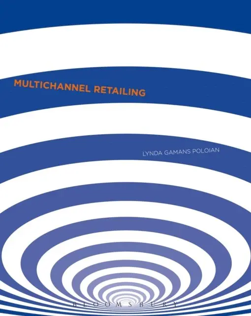 Lynda Rose Poloian - Multi-Channel Retailing, E-bok. Tillgänglighet: Lägg i varukorg