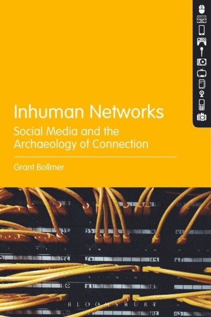 Grant Bollmer - Inhuman Networks, E-bok