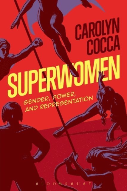 Carolyn Cocca - Superwomen, E-bok