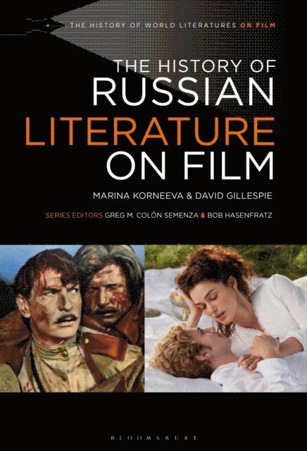 Marina Korneeva, David Gillespie - History of Russian Literature on Film, E-bok