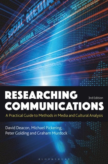 David Deacon, Michael Pickering, Peter Golding, Graham Murdock - Researching Communications, E-bok