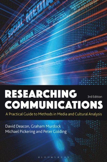 David Deacon, Michael Pickering, Peter Golding, Graham Murdock - Researching Communications, E-bok