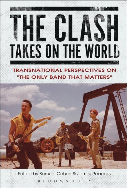 Samuel Cohen, James Peacock - Clash Takes on the World, E-bok
