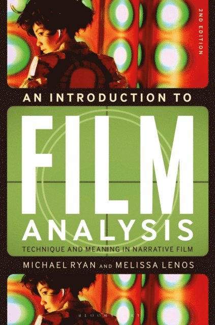 Michael Ryan, Melissa Lenos - Introduction to Film Analysis, E-bok