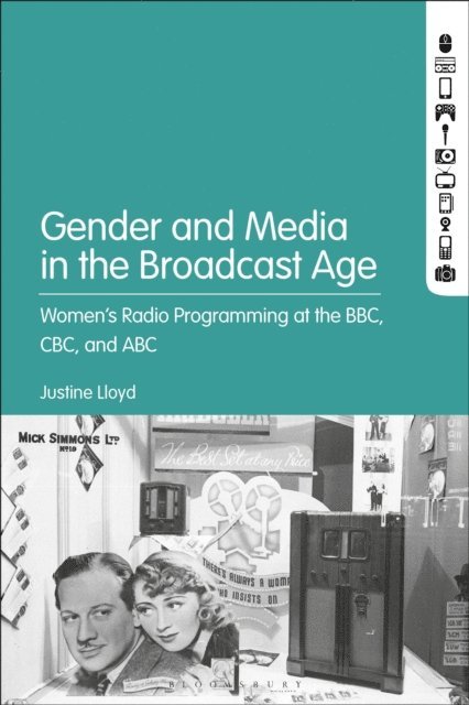 Justine Lloyd - Gender and Media in the Broadcast Age, E-bok