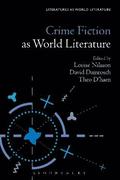 Crime Fiction as World Literature