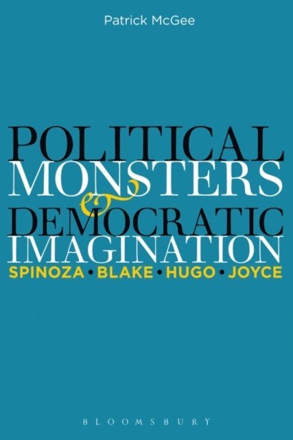 Patrick McGee - Political Monsters and Democratic Imagination, E-bok