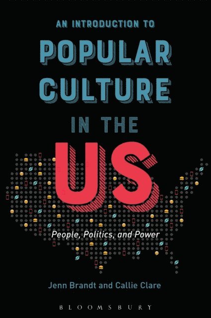 Jenn Brandt, Callie Clare - Introduction to Popular Culture in the US, E-bok