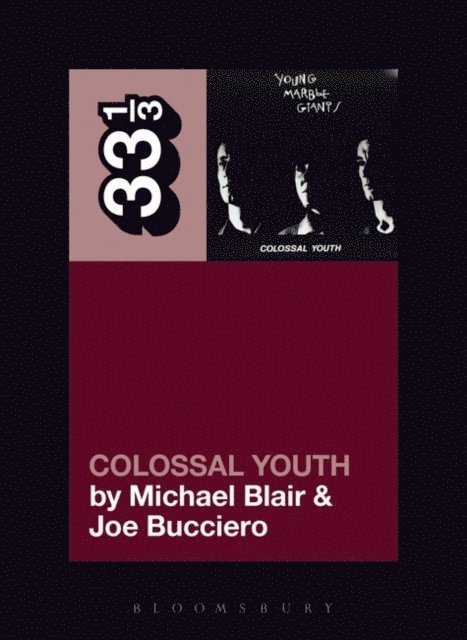 Michael Blair, Joe Bucciero - Young Marble Giants' Colossal Youth, E-bok