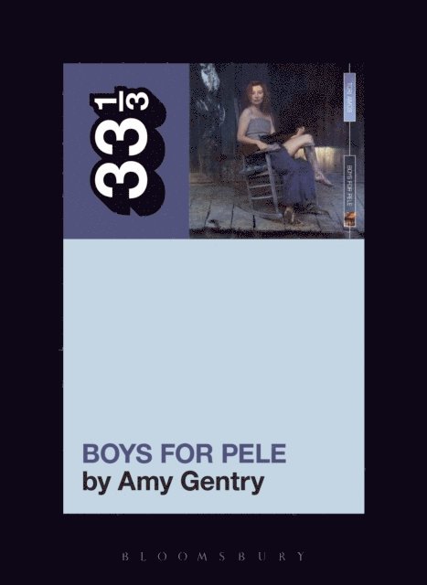 Amy Gentry - Tori Amos's Boys for Pele, E-bok