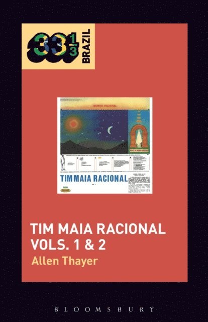 Allen Thayer - Tim Maia's Tim Maia Racional Vols. 1 & 2, E-bok