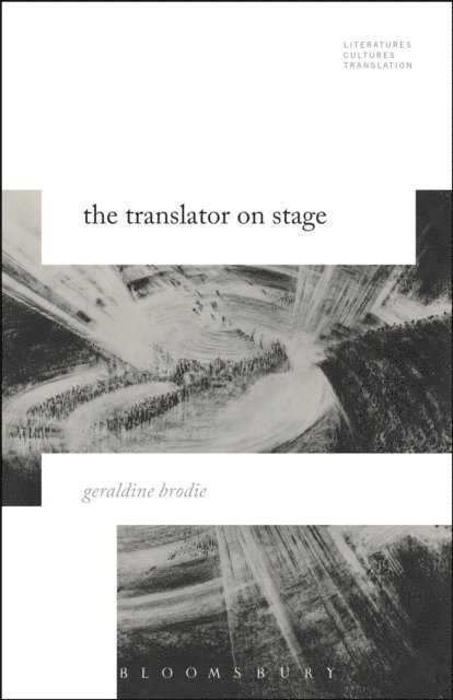 Geraldine Brodie - Translator on Stage, E-bok
