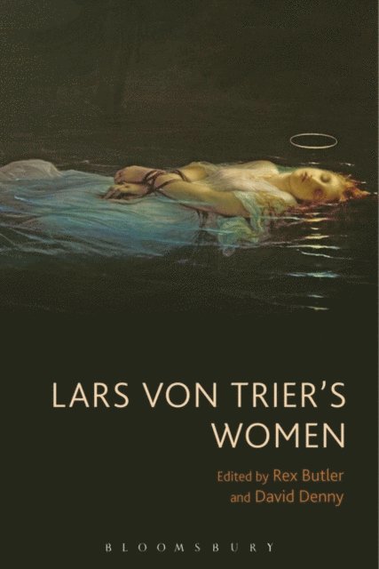Rex Butler, David Denny - Lars von Trier's Women, E-bok