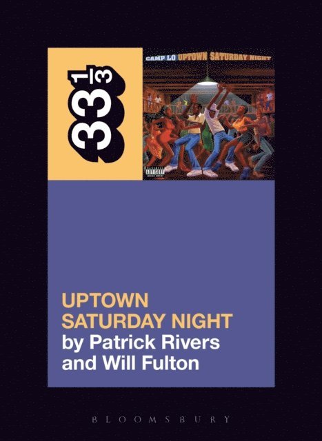 Patrick Rivers, William Fulton - Camp Lo's Uptown Saturday Night, E-bok