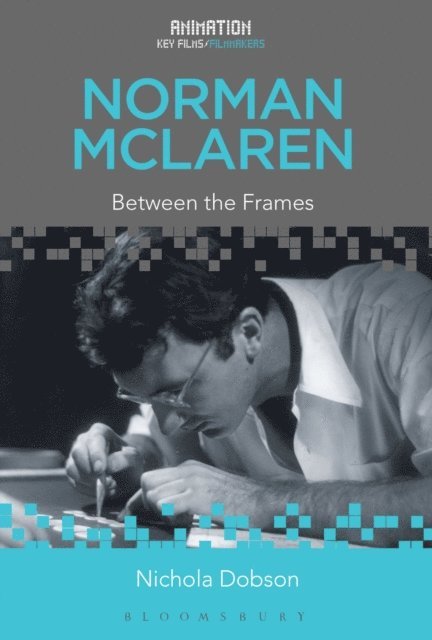 Nichola Dobson - Norman McLaren, E-bok