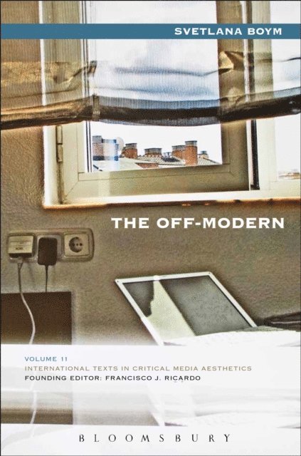 Svetlana Boym - Off-Modern, E-bok