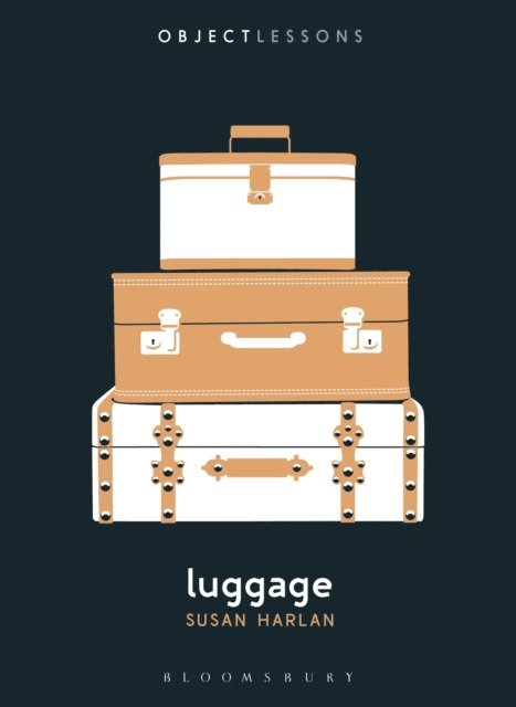Susan Harlan - Luggage, E-bok