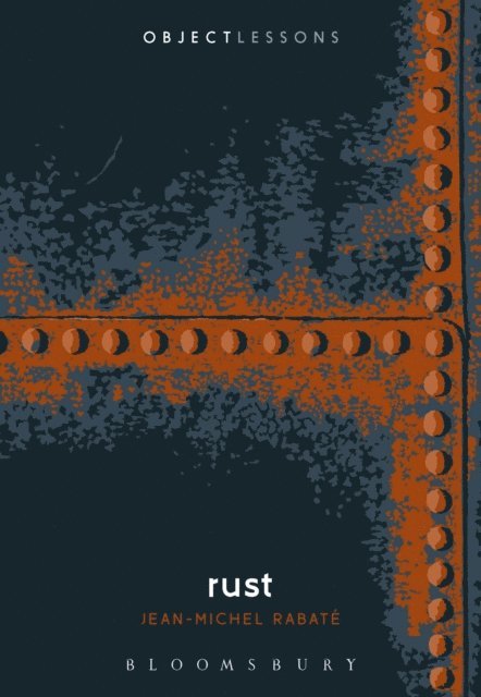 Jean-Michel Rabaté - Rust, E-bok
