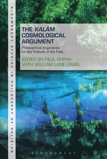 Paul Copan, William Lane Craig - Kalam Cosmological Argument, Volume 1, E-bok