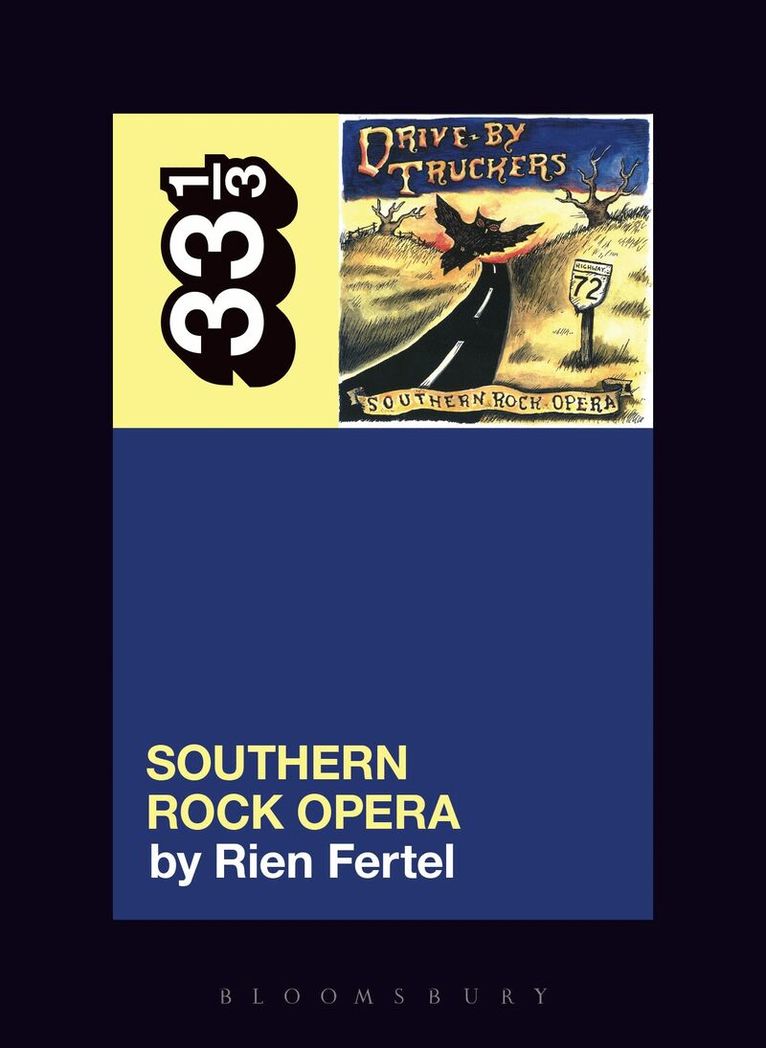 Rien Fertel - Drive-By Truckers’ Southern Rock Opera, Häftad