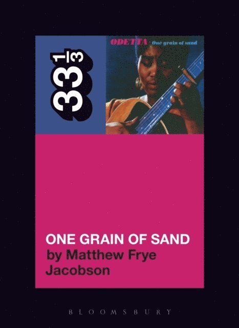 Matthew Frye Jacobson - Odetta’s One Grain of Sand, E-bok