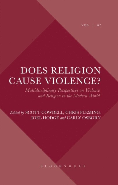 Joel Hodge, Scott Cowdell, Chris Fleming, Carly Osborn - Does Religion Cause Violence?, E-bok