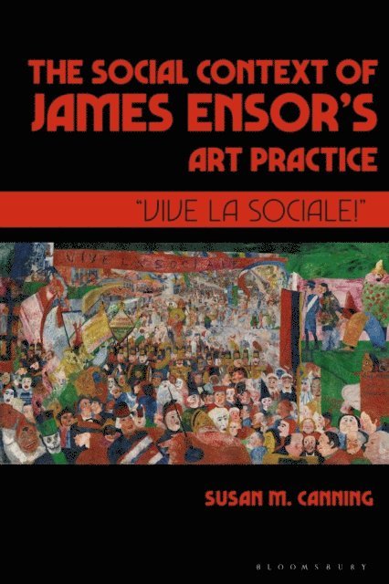 Susan M. Canning - Social Context of James Ensor’s Art Practice, E-bok