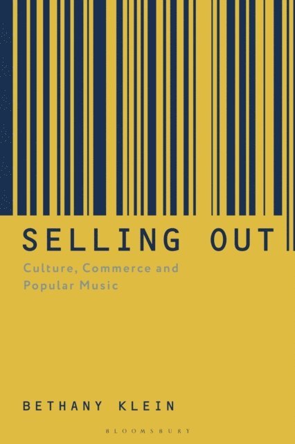 Bethany Klein - Selling Out, E-bok