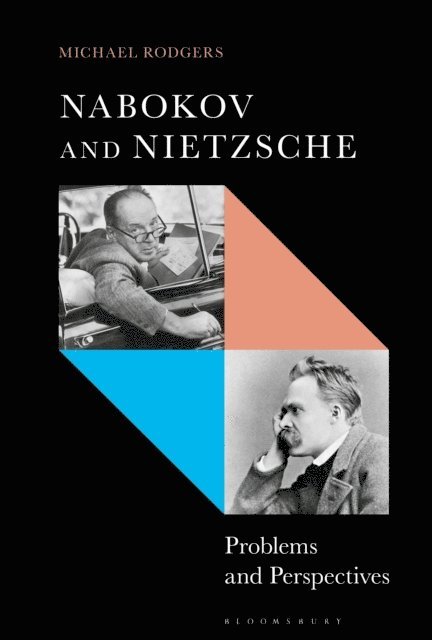 Michael Rodgers - Nabokov and Nietzsche, E-bok