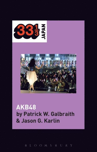 Patrick W. Galbraith, Jason G. Karlin - AKB48, E-bok