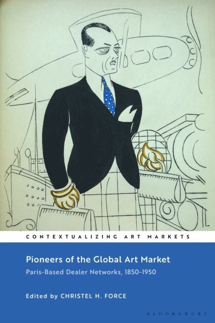 Christel H. Force - Pioneers of the Global Art Market, E-bok