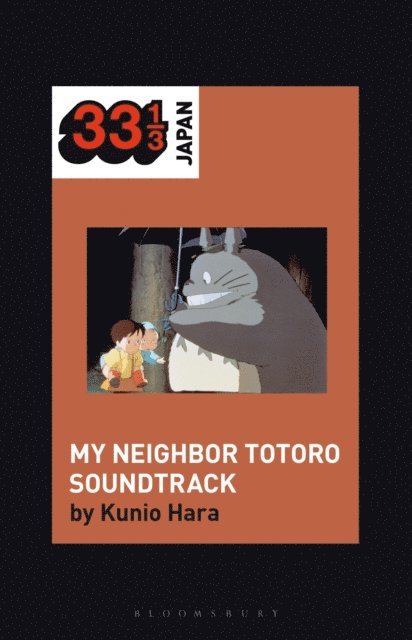 Kunio Hara - Joe Hisaishi's Soundtrack for My Neighbor Totoro, E-bok